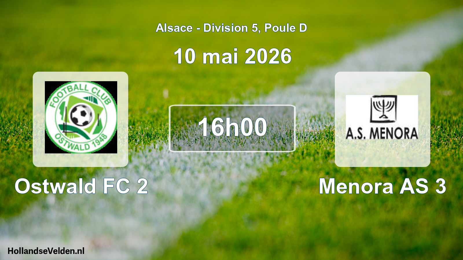Match programmé: Ostwald FC 2 - Menora AS 3 (10 mai 2026)