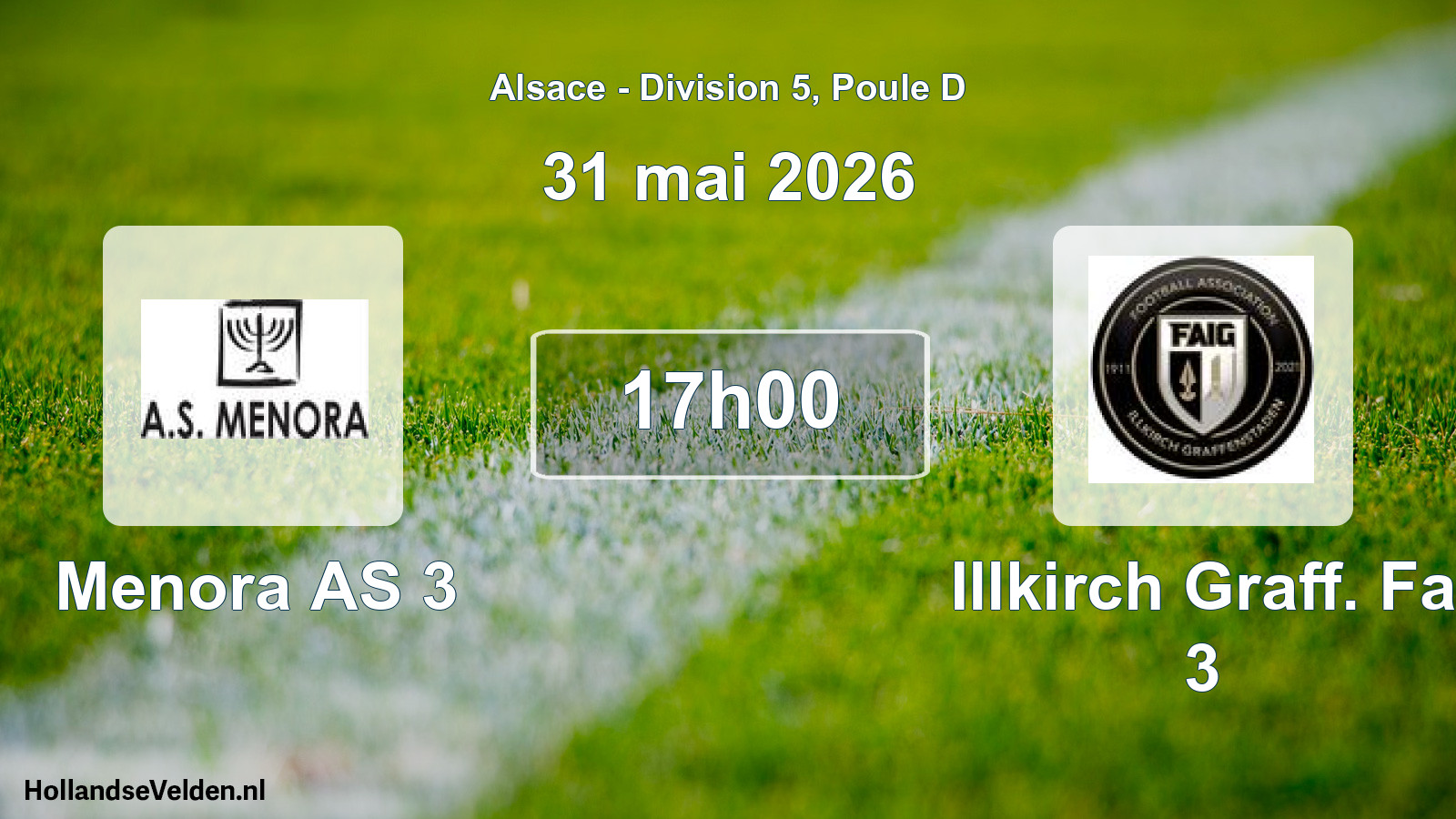 Geplande wedstrijd: Menora AS 3 - Illkirch Graff. Fa 3 (31 mei 2026)