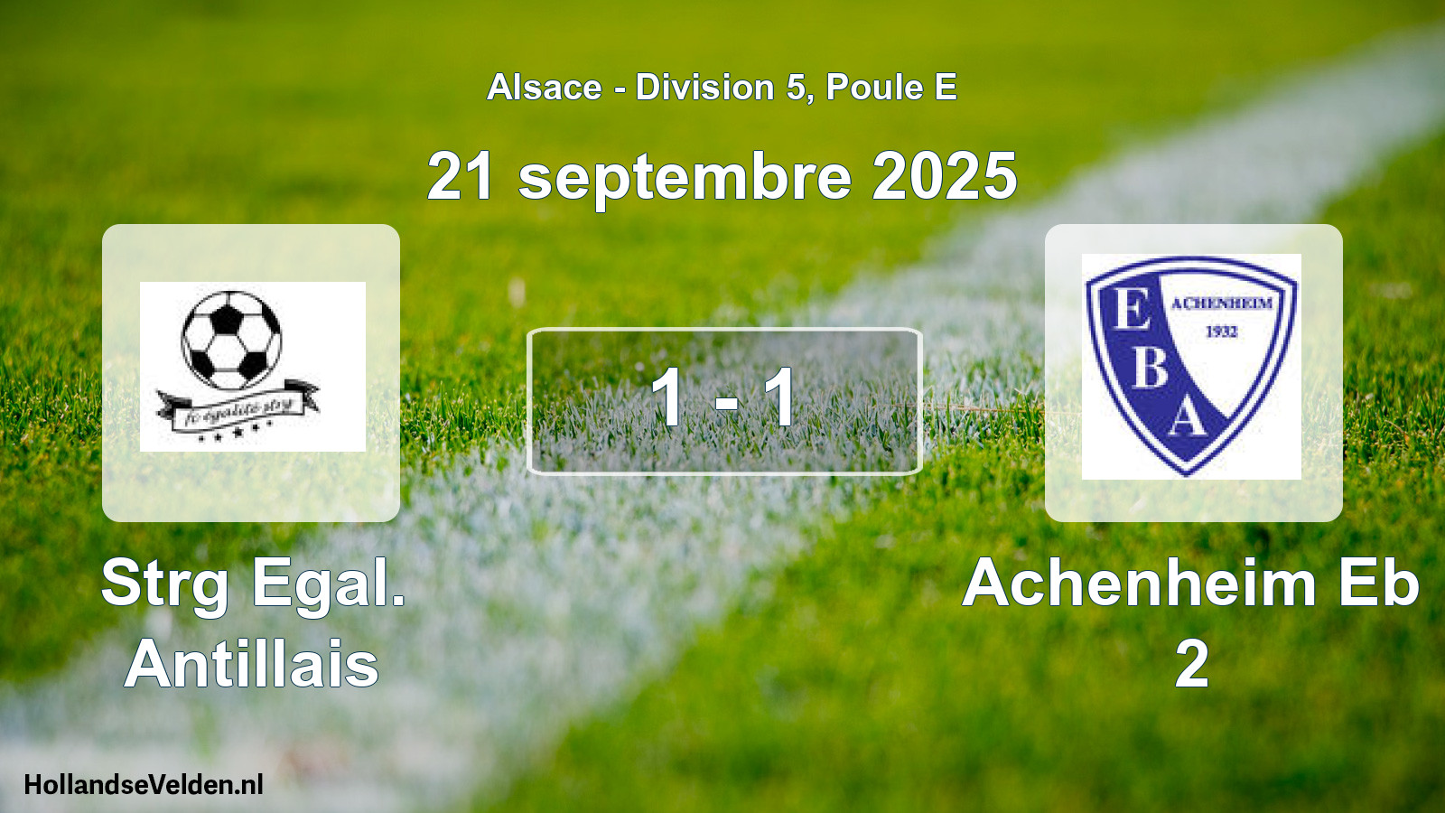 Match joué: Strg Egal. Antillais - Achenheim Eb 2 1 - 1 (21 septembre 2025)