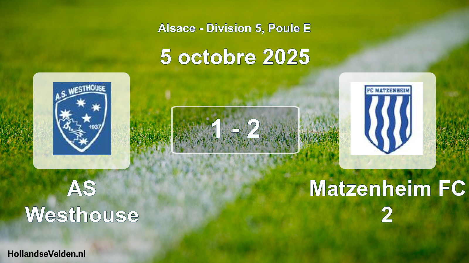 Match joué: AS Westhouse - Matzenheim FC 2 1 - 2 (5 octobre 2025)