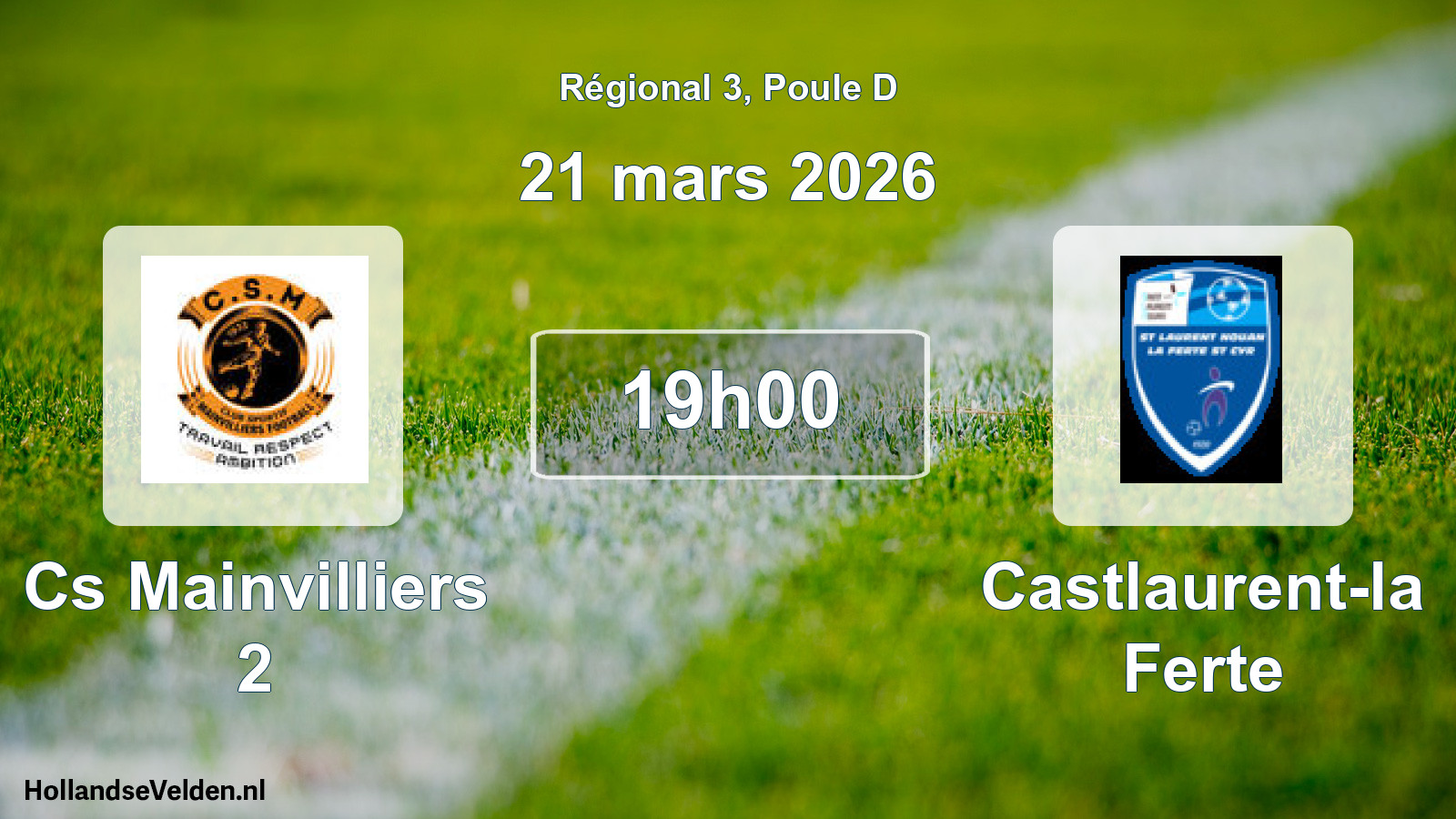 Geplande wedstrijd: Cs Mainvilliers 2 - Castlaurent-la Ferte (21 mars 2026)
