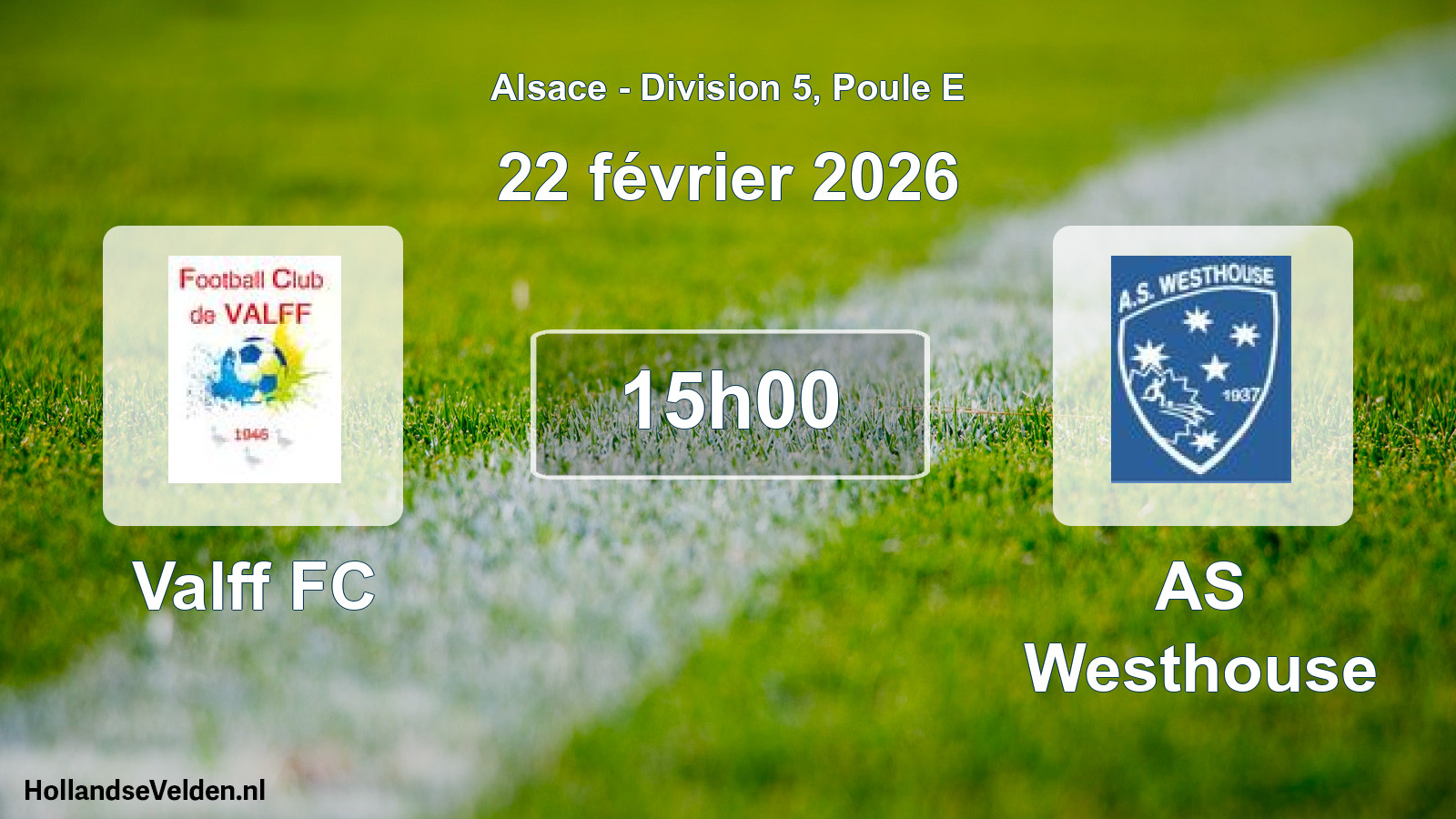 Match programmé: Valff FC - AS Westhouse (22 février 2026)