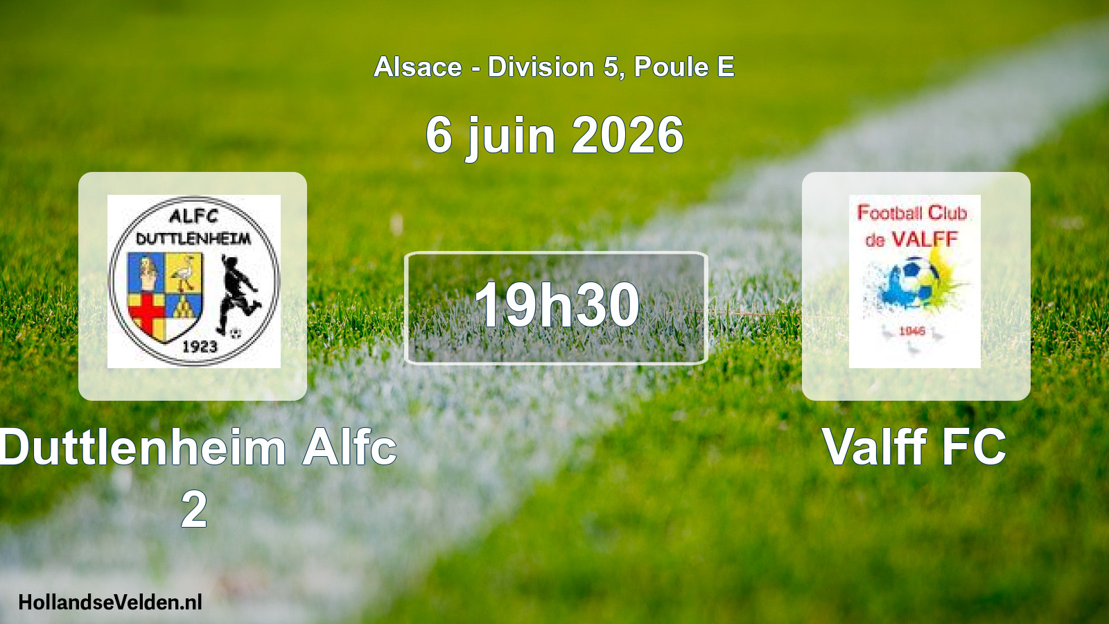 Scheduled Match: Duttlenheim Alfc 2 - Valff FC (6 June 2026)