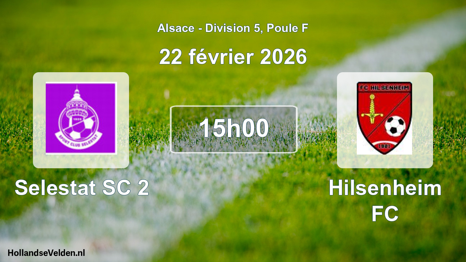Match programmé: Selestat SC 2 - Hilsenheim FC (22 février 2026)