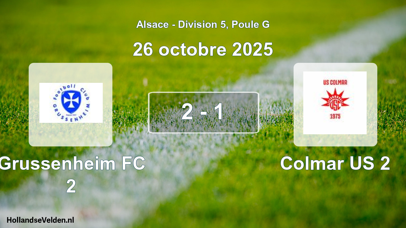 Match joué: Grussenheim FC 2 - Colmar US 2 2 - 1 (26 octobre 2025)