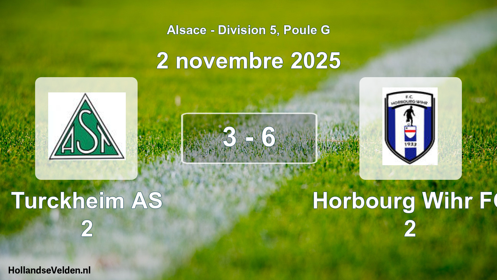 Total number of matches played: Turckheim AS 2 - Horbourg Wihr FC 2 3 - 6 (2 November 2025)