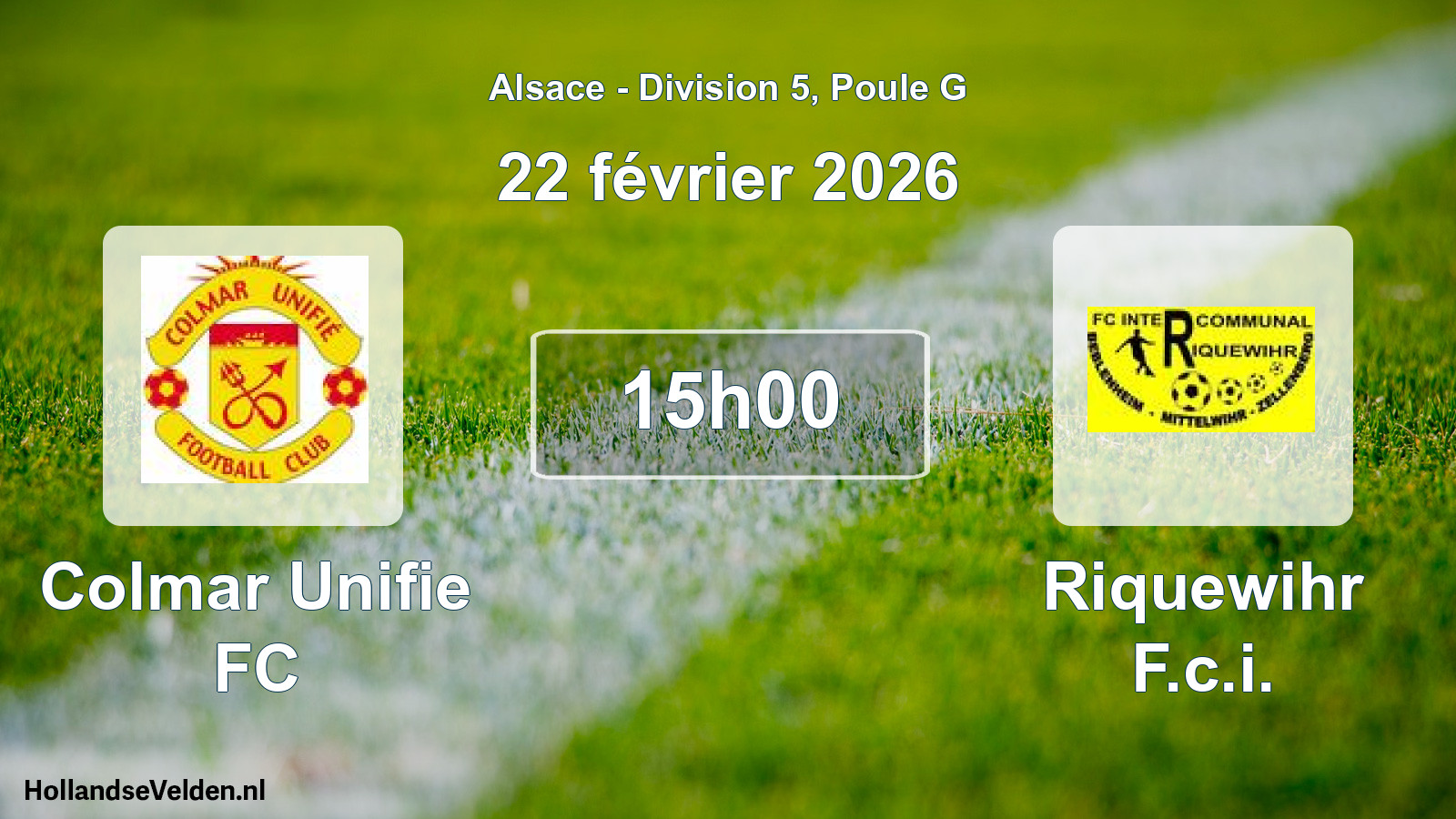 Geplande wedstrijd: Colmar Unifie FC - Riquewihr F.c.i. (22 februari 2026)