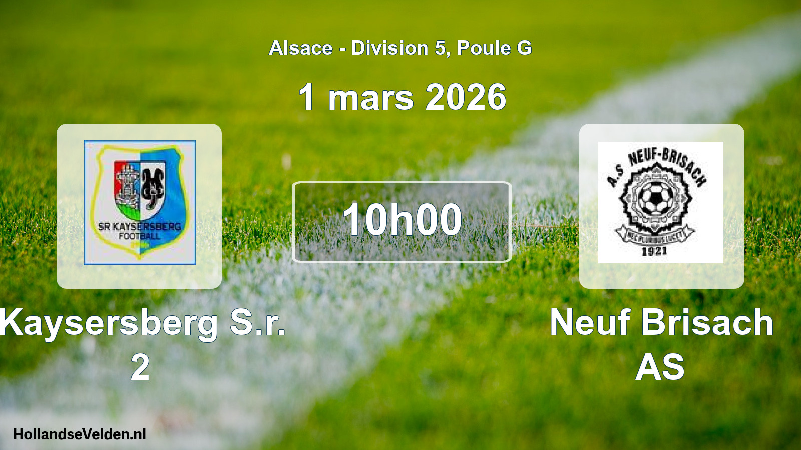 Scheduled Match: Kaysersberg S.r. 2 - Neuf Brisach AS (1 March 2026)