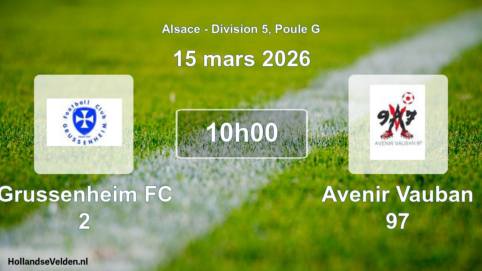 Scheduled Match: Grussenheim FC 2 - Avenir Vauban 97 (15 March 2026)