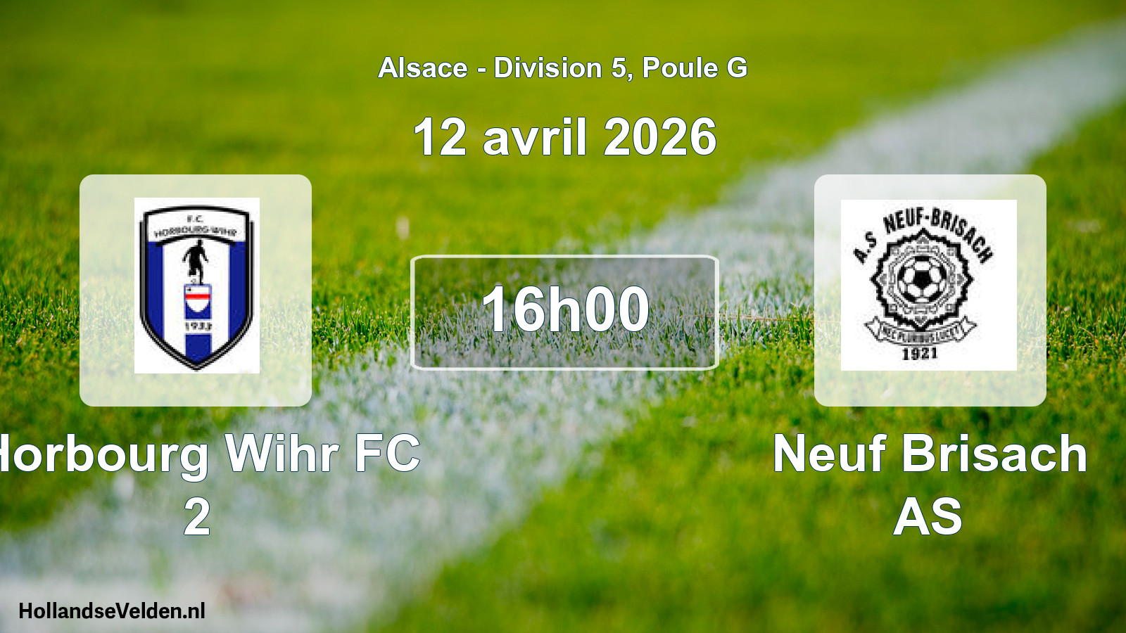 Match programmé: Horbourg Wihr FC 2 - Neuf Brisach AS (12 avril 2026)
