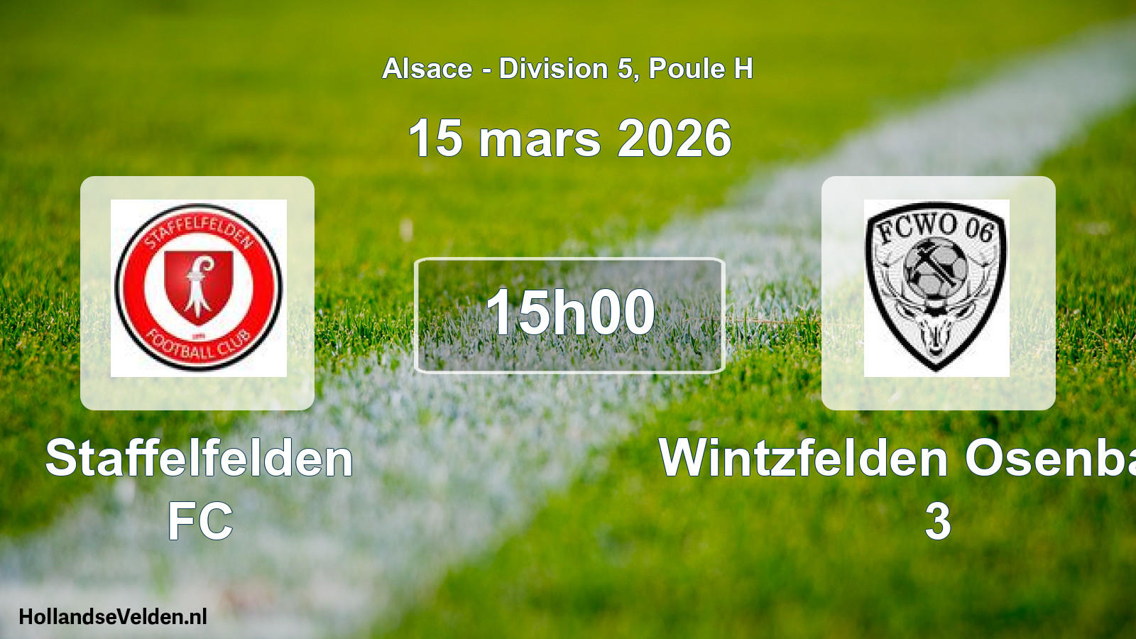 Geplande wedstrijd: Staffelfelden FC - Wintzfelden Osenbach 3 (15 maart 2026)