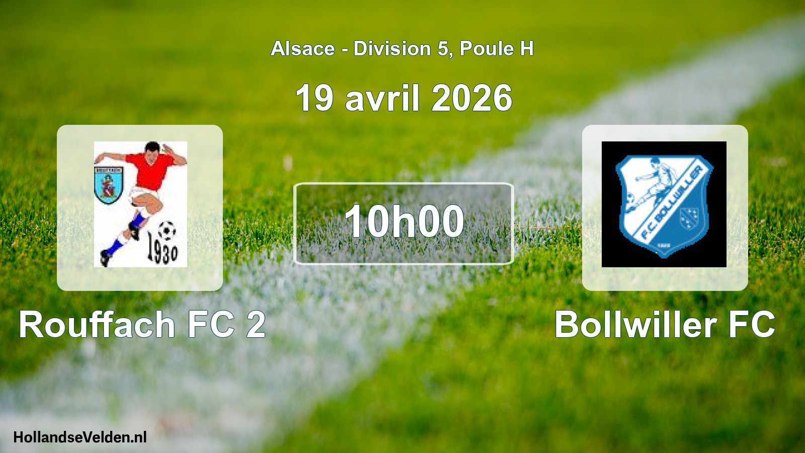 Match programmé: Rouffach FC 2 - Bollwiller FC (19 avril 2026)