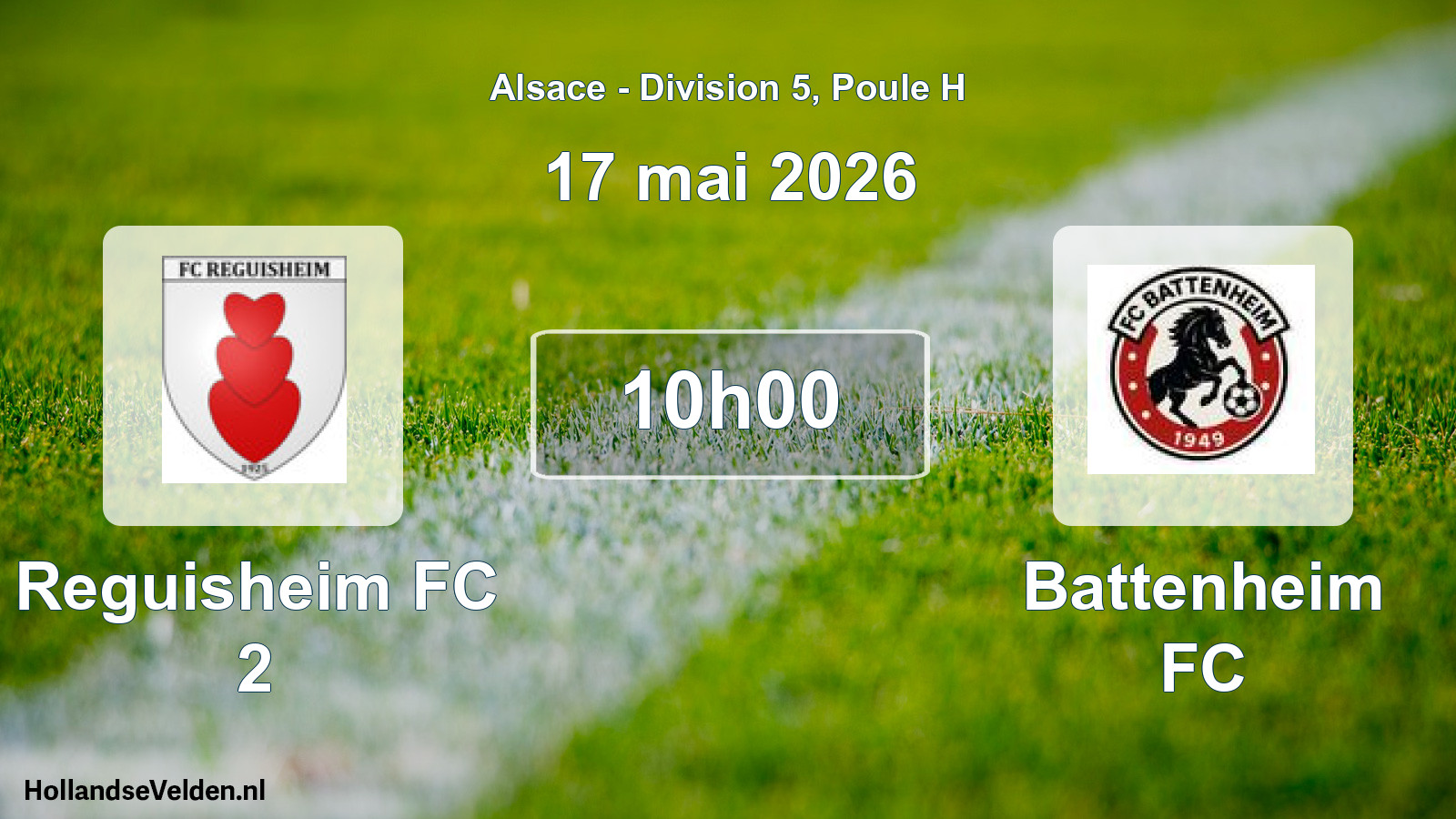 Match programmé: Reguisheim FC 2 - Battenheim FC (17 mai 2026)