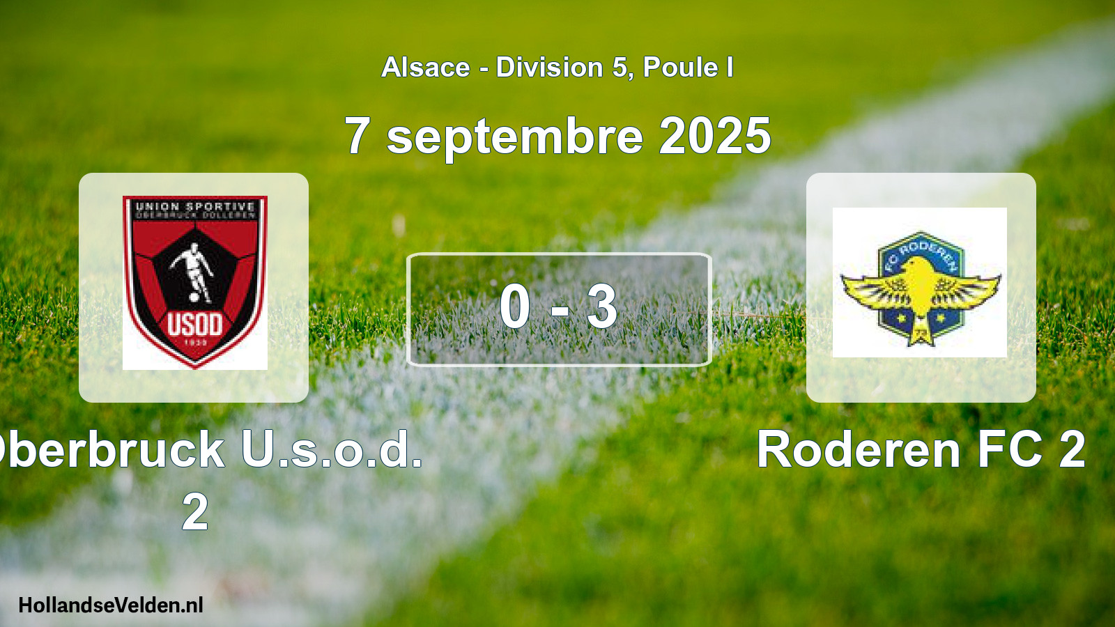 Match joué: Oberbruck U.s.o.d. 2 - Roderen FC 2 0 - 3 (7 septembre 2025)
