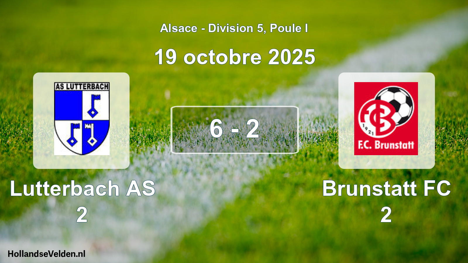Total number of matches played: Lutterbach AS 2 - Brunstatt FC 2 6 - 2 (19 October 2025)