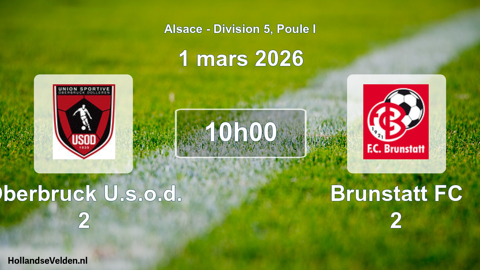 Scheduled Match: Oberbruck U.s.o.d. 2 - Brunstatt FC 2 (1 March 2026)