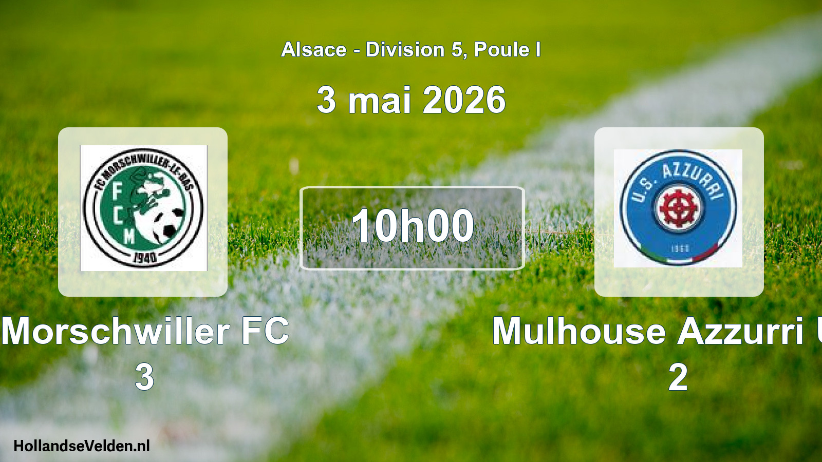 Match programmé: Morschwiller FC 3 - Mulhouse Azzurri US 2 (3 mai 2026)