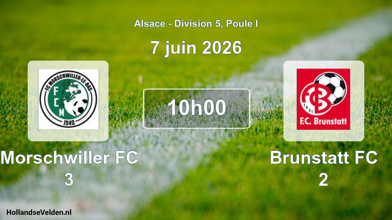 Match programmé: Morschwiller FC 3 - Brunstatt FC 2 (7 juin 2026)