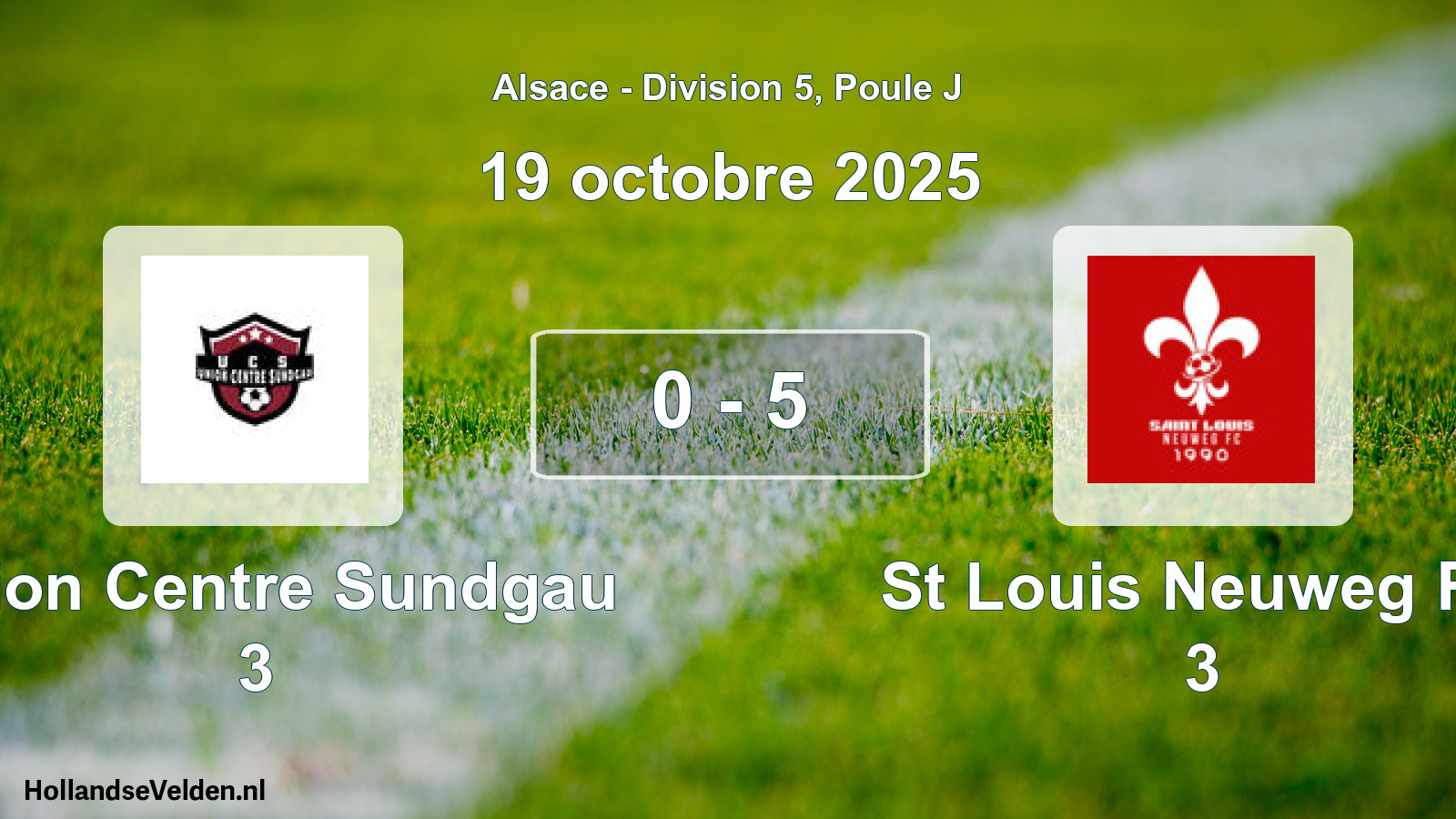 Gespeelde wedstrijd: Union Centre Sundgau 3 - St Louis Neuweg FC 3 0 - 5 (19 oktober 2025)