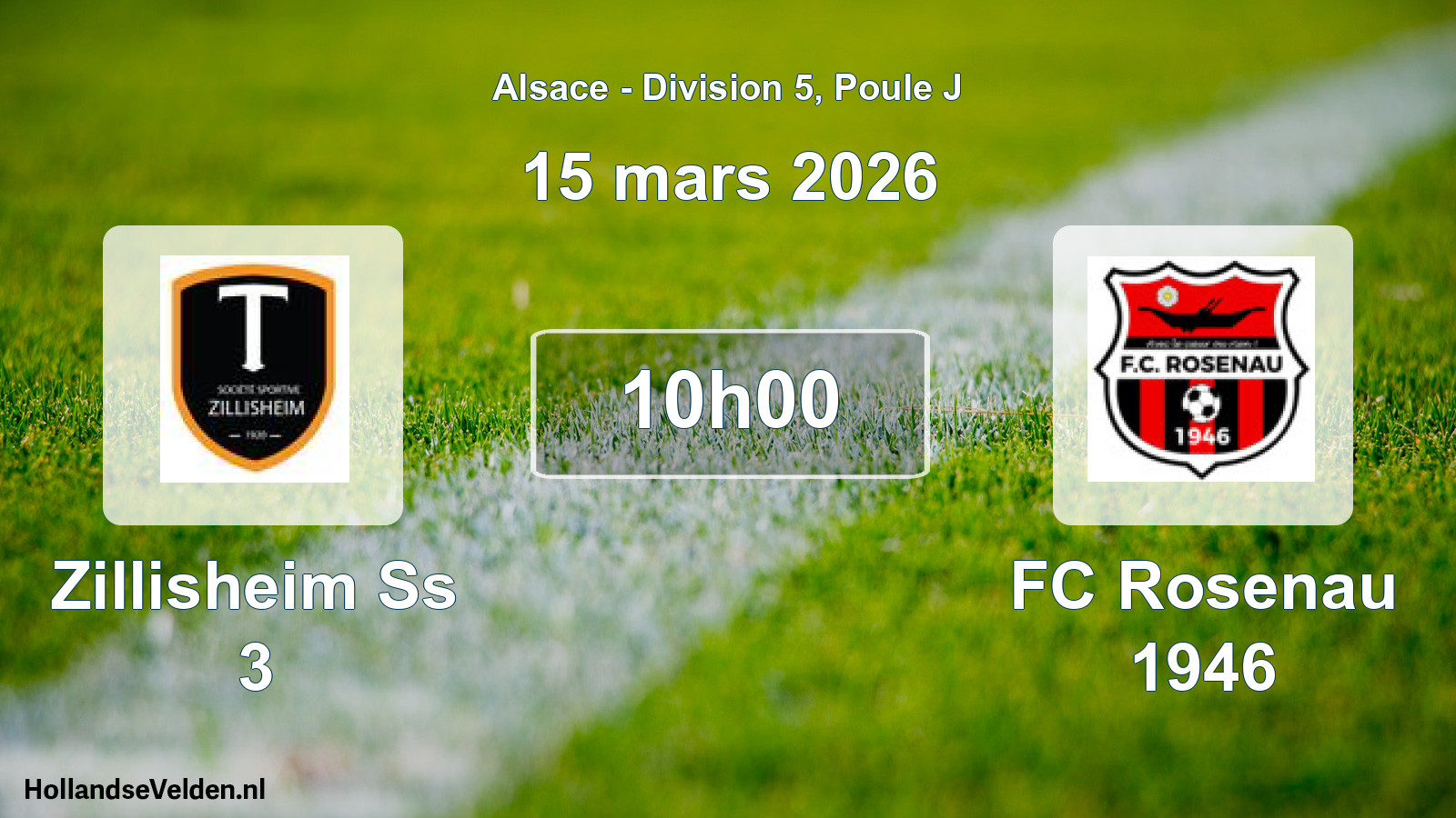 Match programmé: Zillisheim Ss 3 - FC Rosenau 1946 (15 mars 2026)