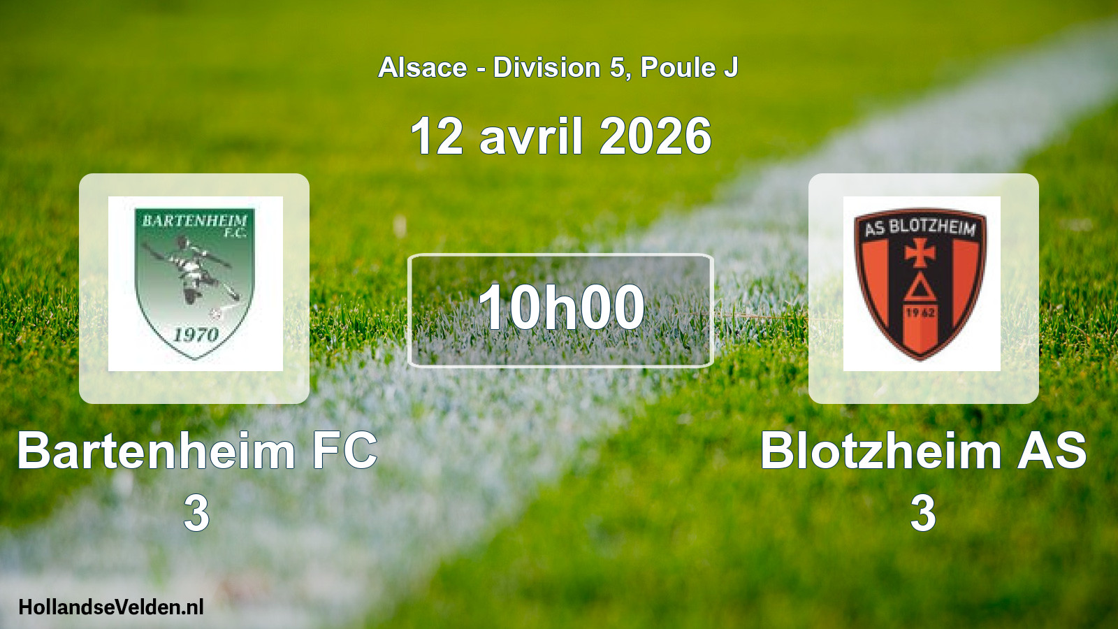 Scheduled Match: Bartenheim FC 3 - Blotzheim AS 3 (12 April 2026)