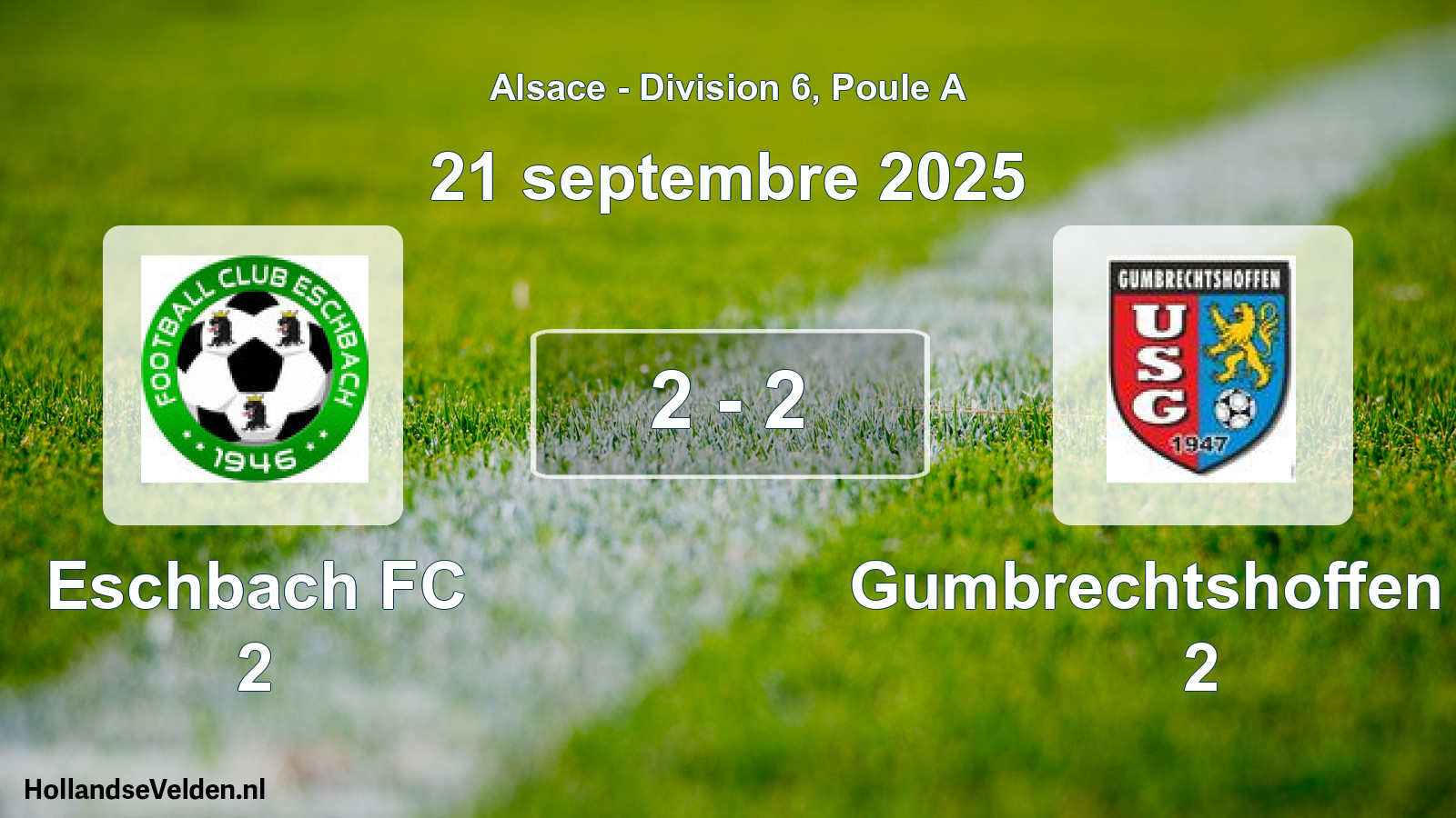 Match joué: Eschbach FC 2 - Gumbrechtshoffen US 2 2 - 2 (21 septembre 2025)