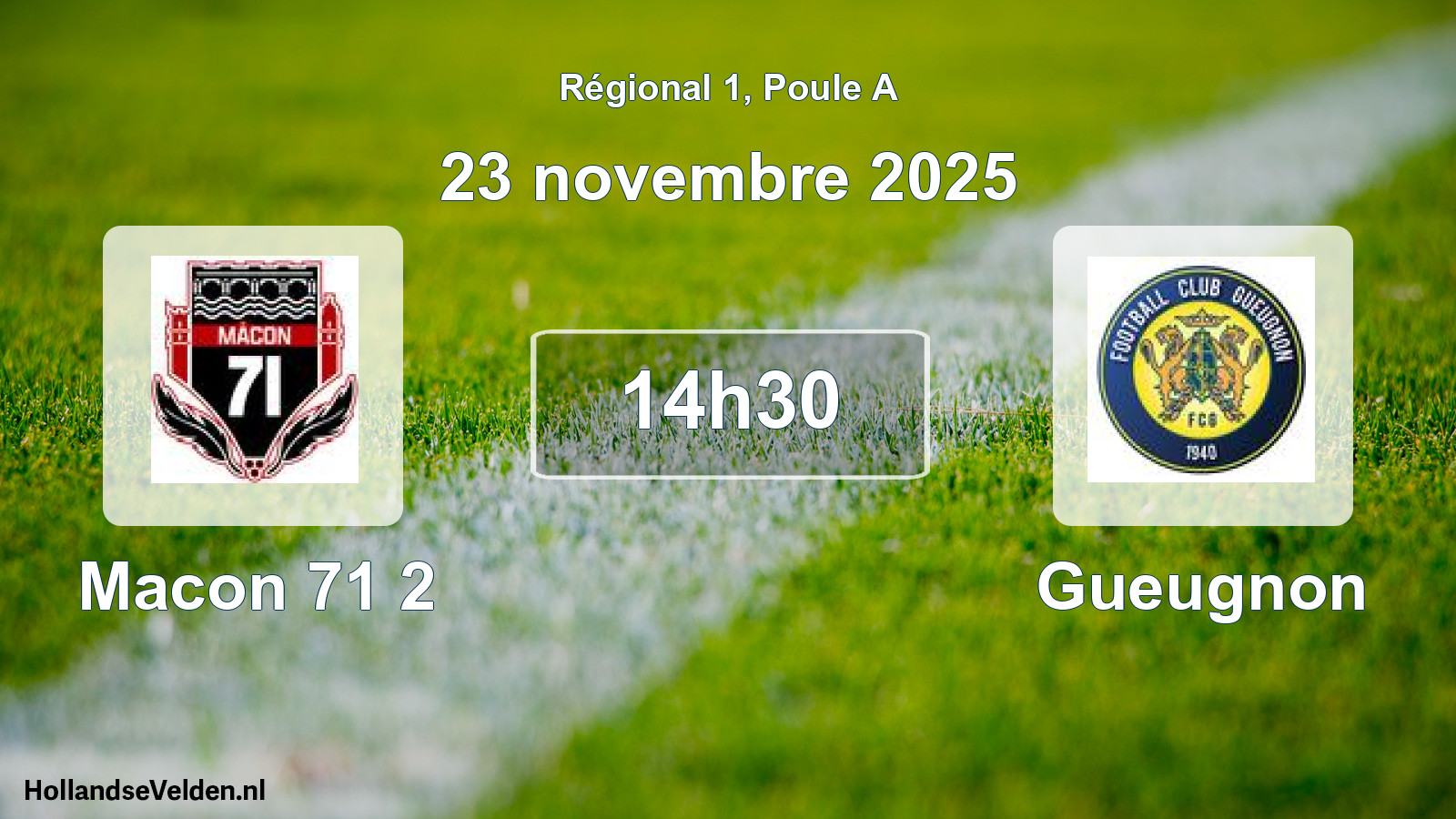 Scheduled Match: Macon 71 2 - Gueugnon (22 November 2025)