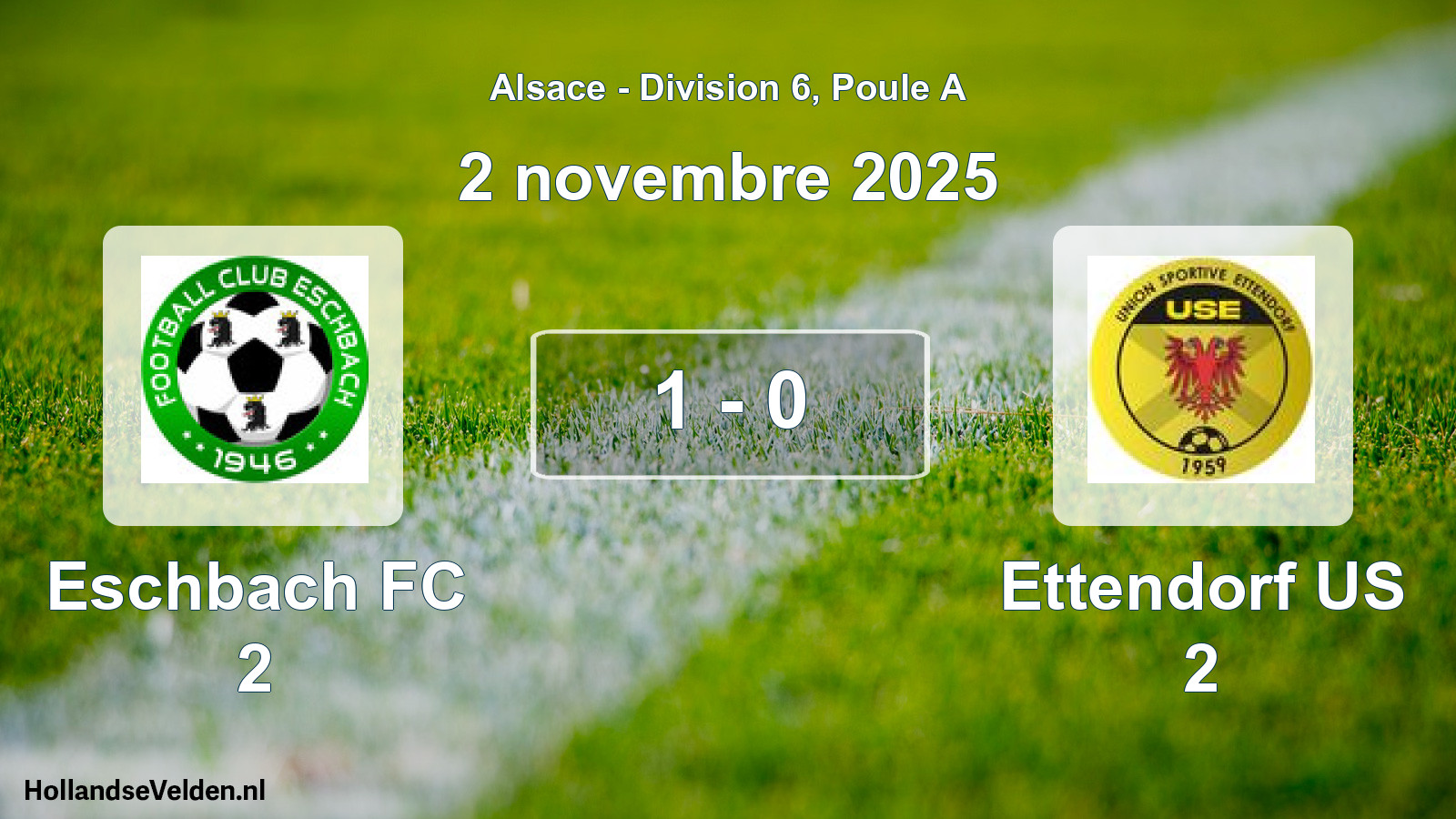 Match joué: Eschbach FC 2 - Ettendorf US 2 1 - 0 (2 novembre 2025)
