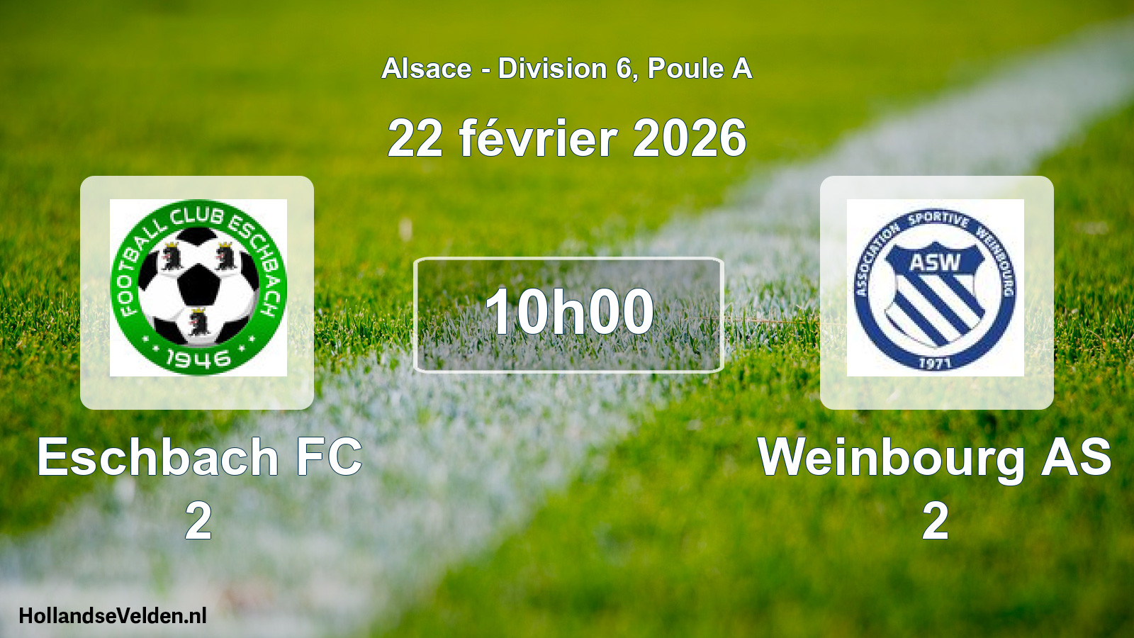 Match programmé: Eschbach FC 2 - Weinbourg AS 2 (22 février 2026)
