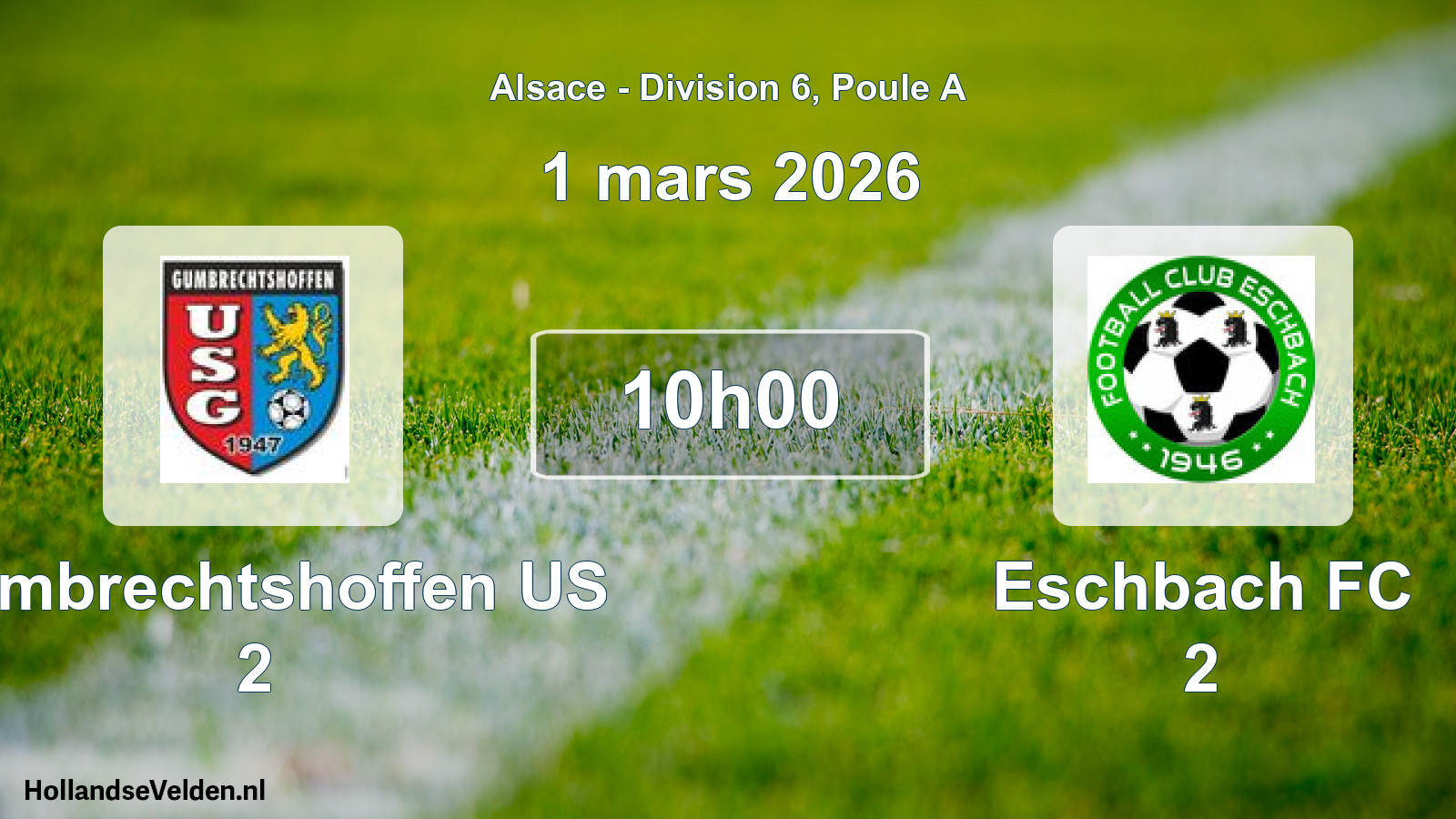 Geplande wedstrijd: Gumbrechtshoffen US 2 - Eschbach FC 2 (1 maart 2026)