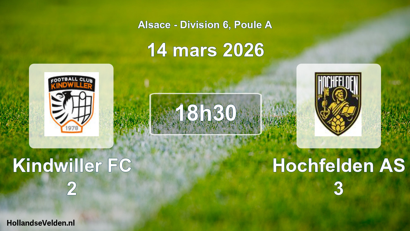 Scheduled Match: Kindwiller FC 2 - Hochfelden AS 3 (14 March 2026)