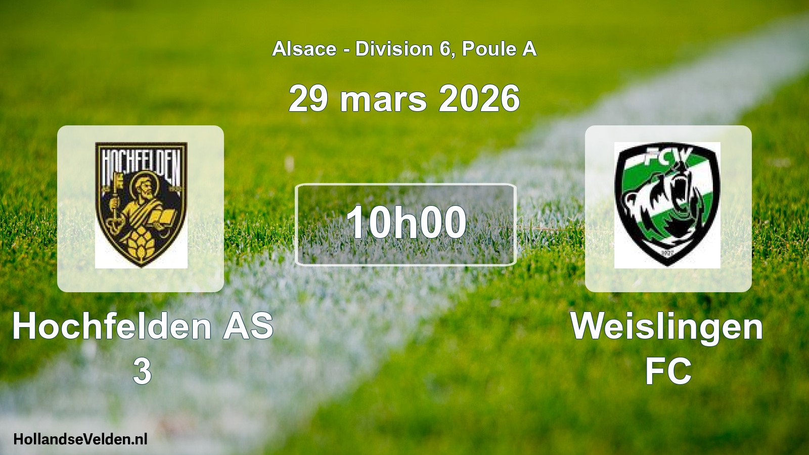 Match programmé: Hochfelden AS 3 - Weislingen FC (29 mars 2026)