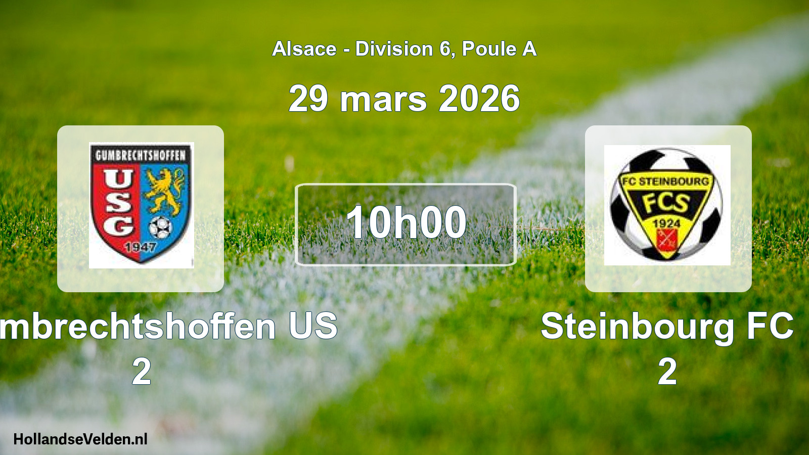 Scheduled Match: Gumbrechtshoffen US 2 - Steinbourg FC 2 (29 March 2026)