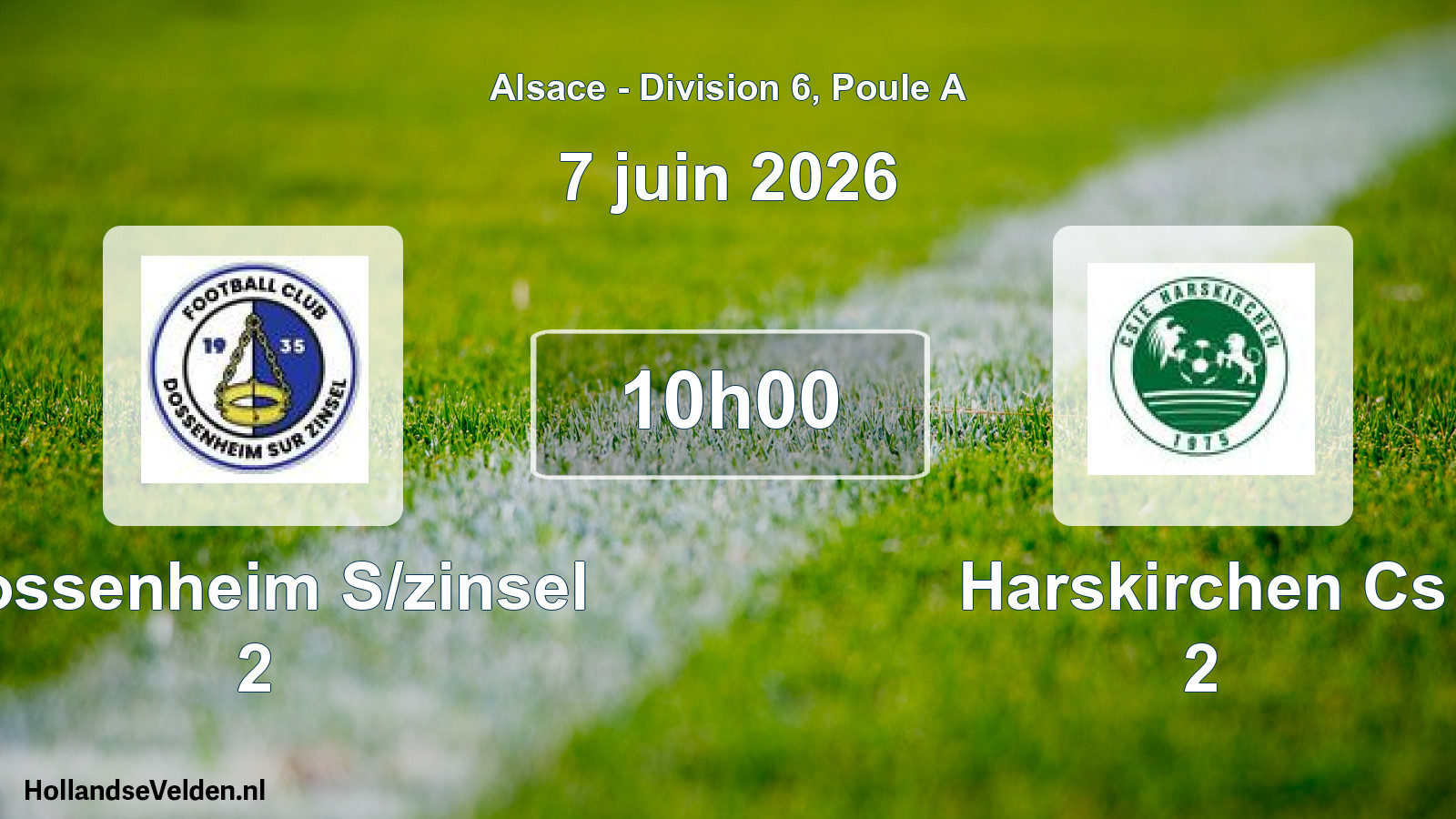 Match programmé: Dossenheim S/zinsel 2 - Harskirchen Cs 2 (7 juin 2026)