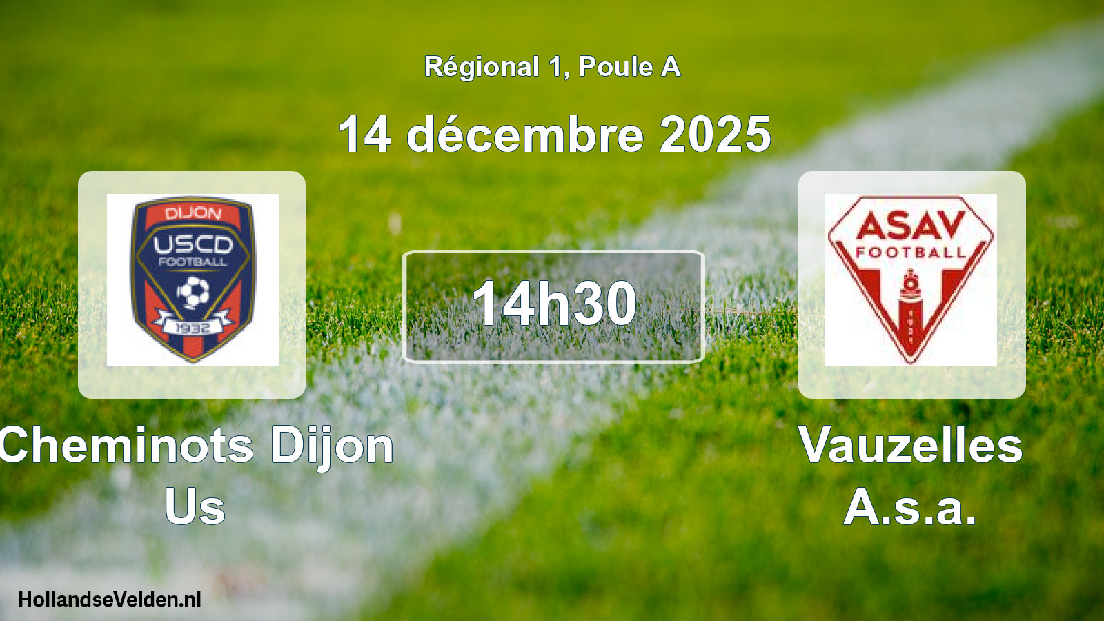 Geplande wedstrijd: Cheminots Dijon Us - Vauzelles A.s.a. (14 décembre 2025)