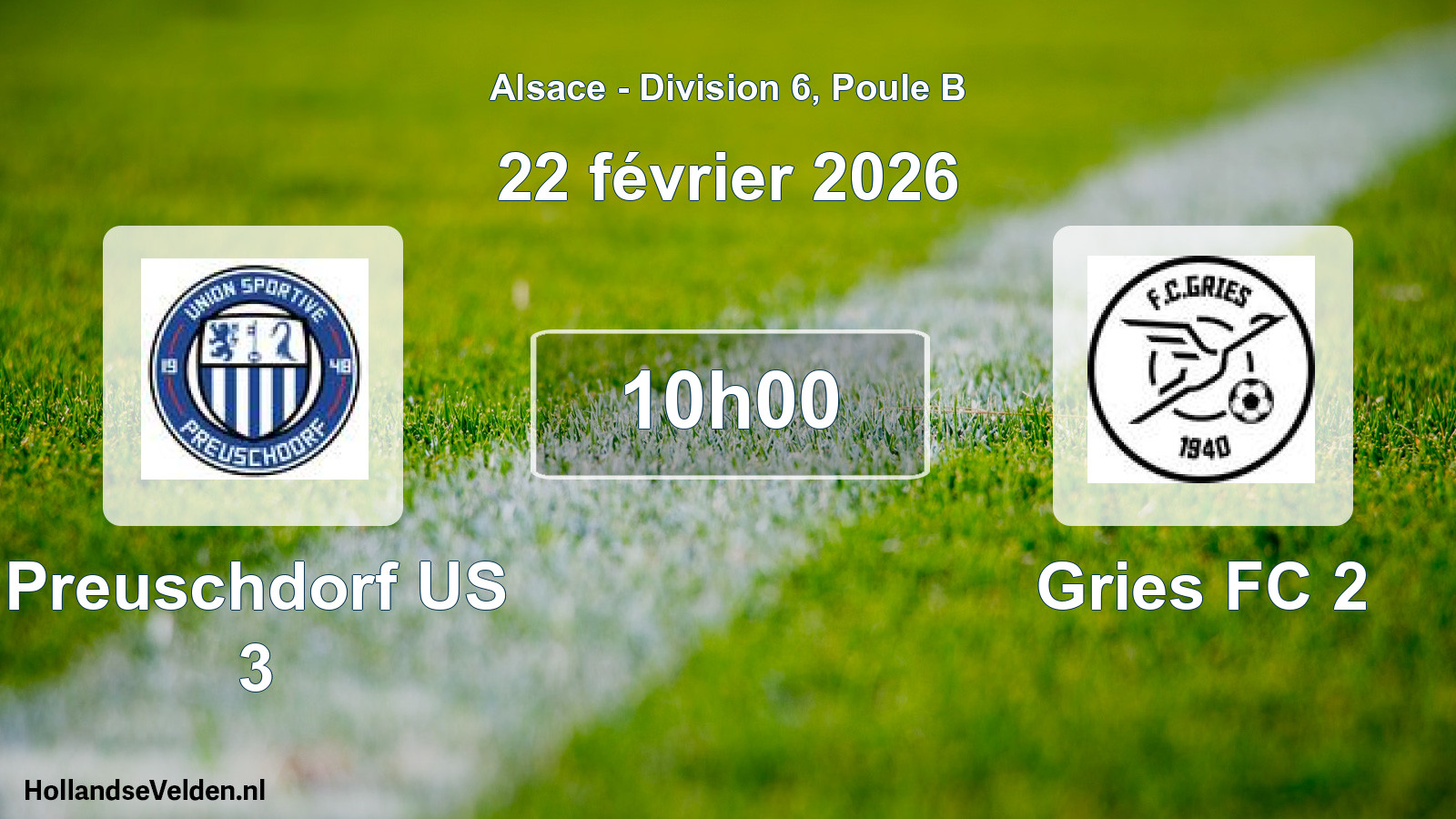 Match programmé: Preuschdorf US 3 - Gries FC 2 (22 février 2026)