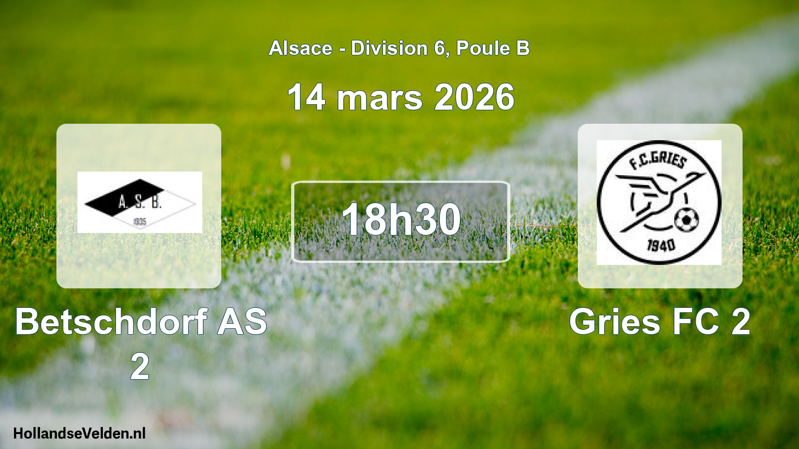 Match programmé: Betschdorf AS 2 - Gries FC 2 (14 mars 2026)