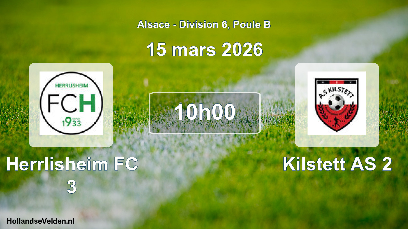 Scheduled Match: Herrlisheim FC 3 - Kilstett AS 2 (15 March 2026)