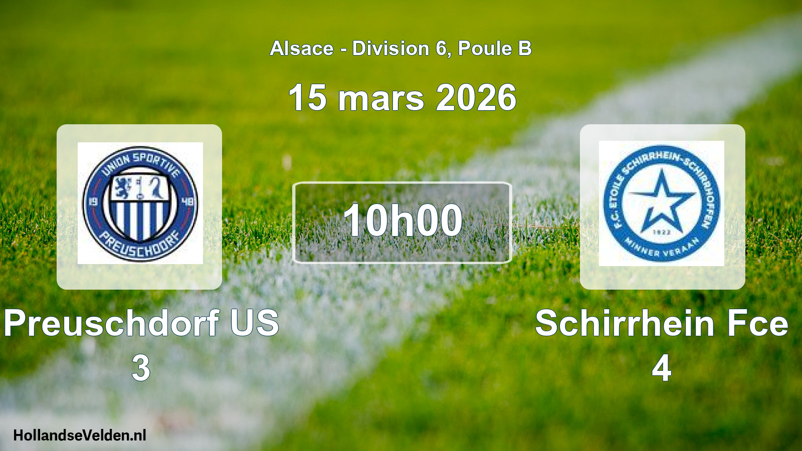 Scheduled Match: Preuschdorf US 3 - Schirrhein Fce 4 (15 March 2026)