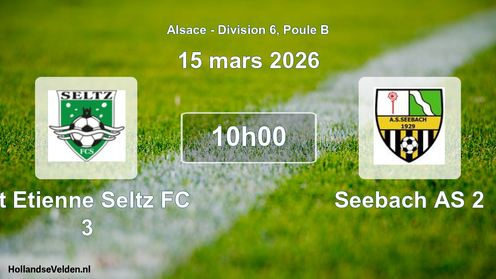 Match programmé: St Etienne Seltz FC 3 - Seebach AS 2 (15 mars 2026)