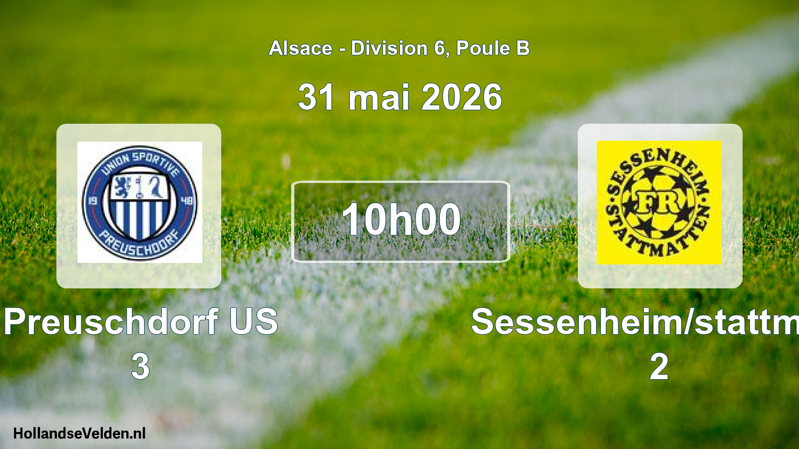 Scheduled Match: Preuschdorf US 3 - Sessenheim/stattmatt 2 (31 May 2026)