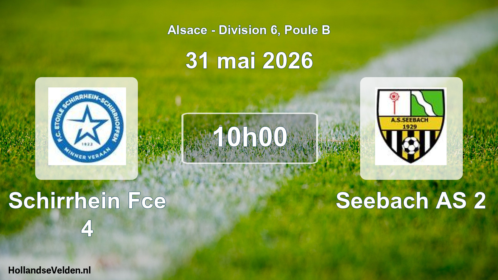 Geplande wedstrijd: Schirrhein Fce 4 - Seebach AS 2 (31 mei 2026)