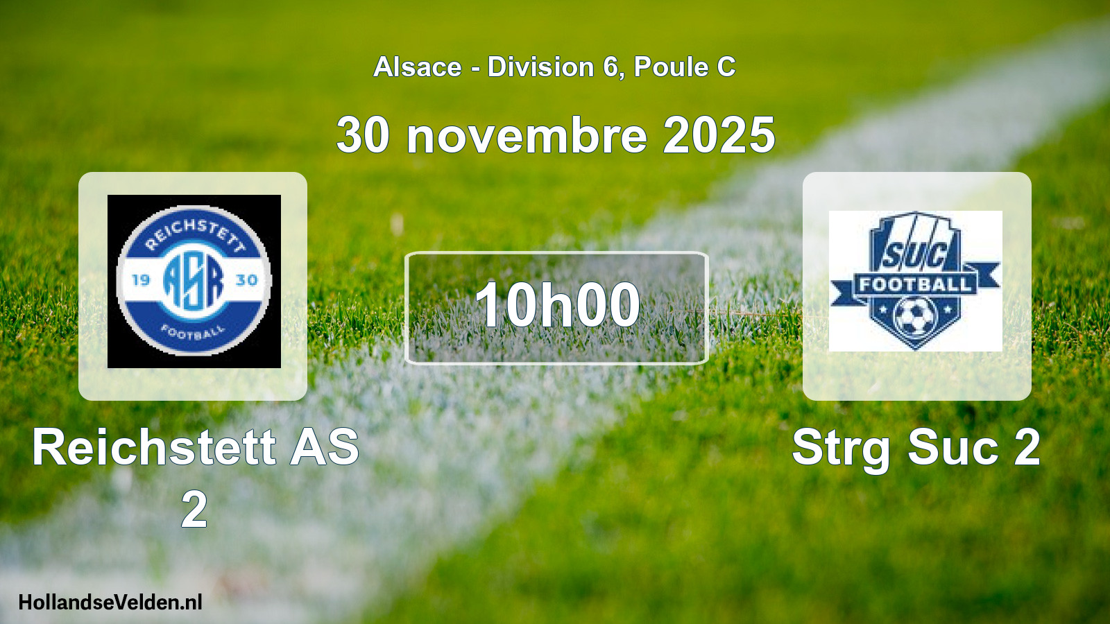 Match programmé: Reichstett AS 2 - Strg Suc 2 (30 novembre 2025)