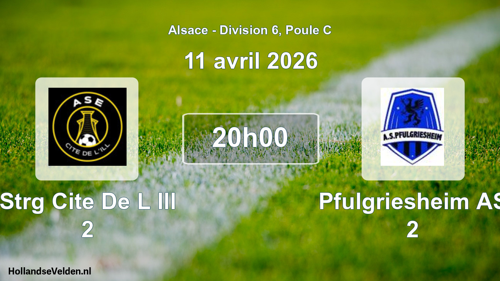 Scheduled Match: Strg Cite De L Ill 2 - Pfulgriesheim AS 2 (11 April 2026)