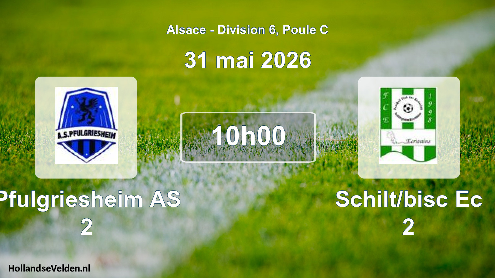 Match programmé: Pfulgriesheim AS 2 - Schilt/bisc Ec 2 (31 mai 2026)