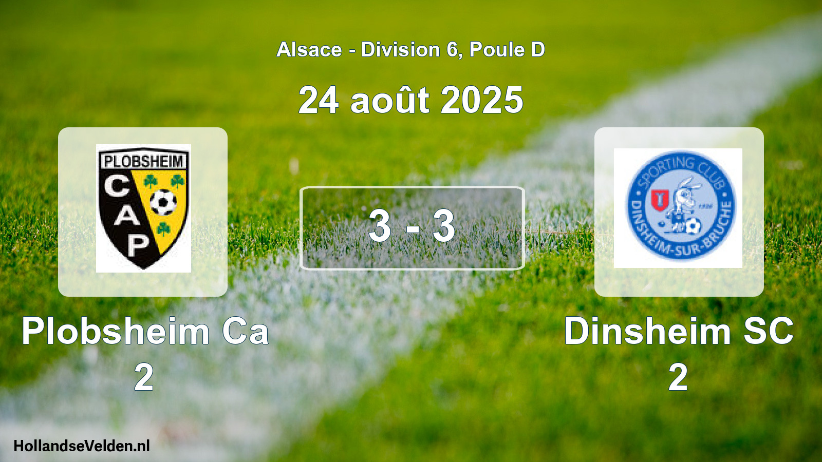 Total number of matches played: Plobsheim Ca 2 - Dinsheim SC 2 3 - 3 (24 August 2025)