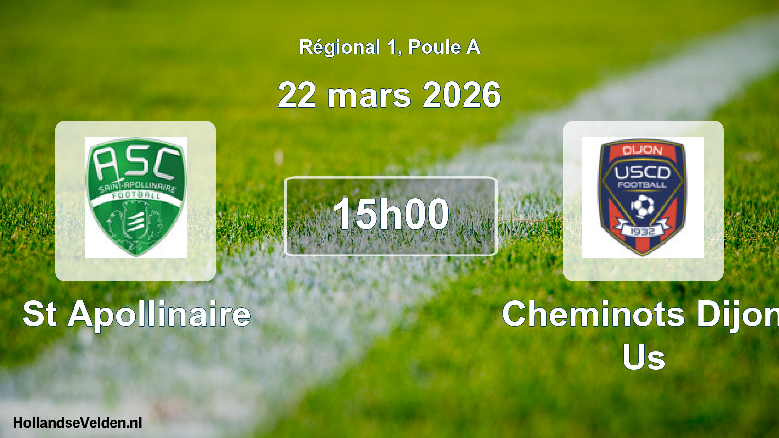 Geplande wedstrijd: St Apollinaire - Cheminots Dijon Us (22 maart 2026)