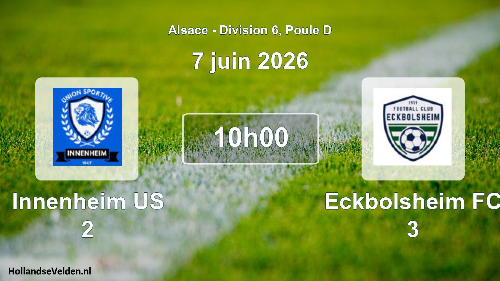 Match programmé: Innenheim US 2 - Eckbolsheim FC 3 (7 juin 2026)