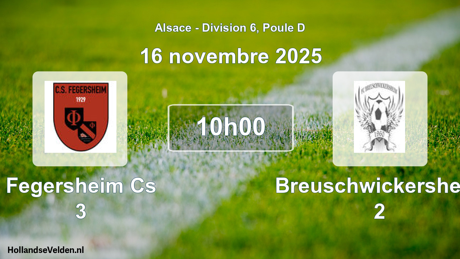 Scheduled Match: Fegersheim Cs 3 - Breuschwickersheim 2 (16 November 2025)