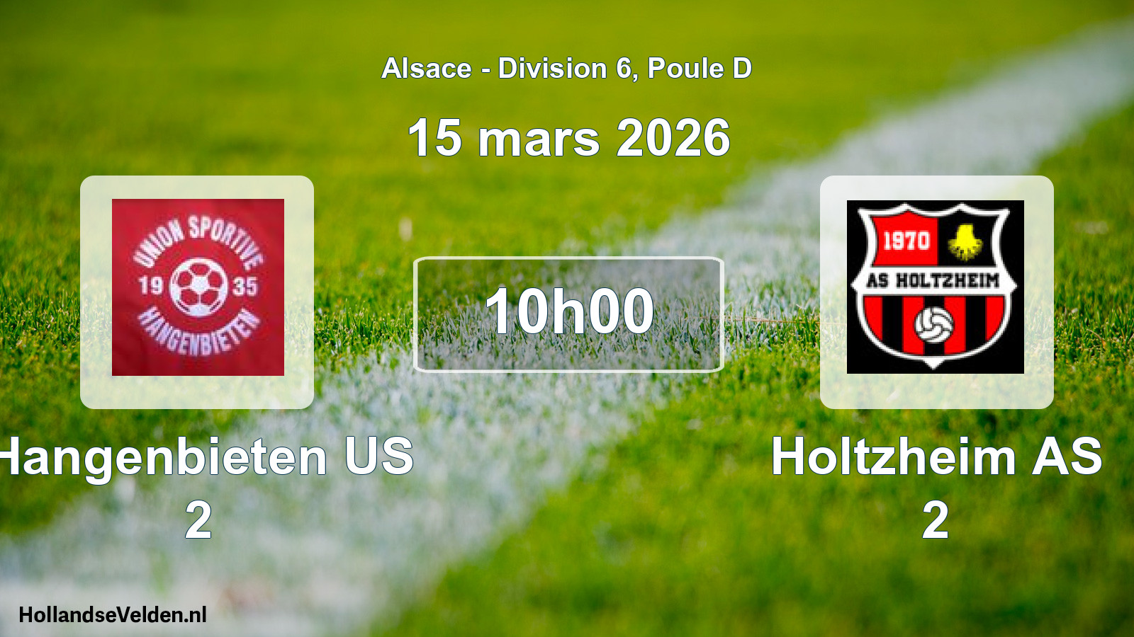 Match programmé: Hangenbieten US 2 - Holtzheim AS 2 (15 mars 2026)
